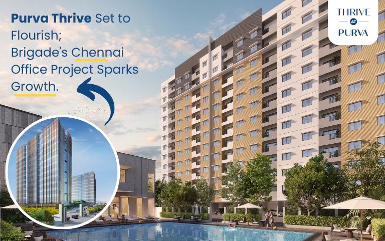Purva Thrive Set to Flourish; Brigade’s Chennai Office Project Sparks Growth