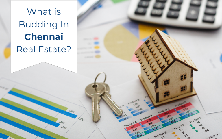 What is Budding in Chennai Real Estate?