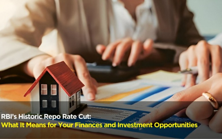 RBI’s Historic Repo Rate Cut: What It Means for Your Finances and Investment Opportunities