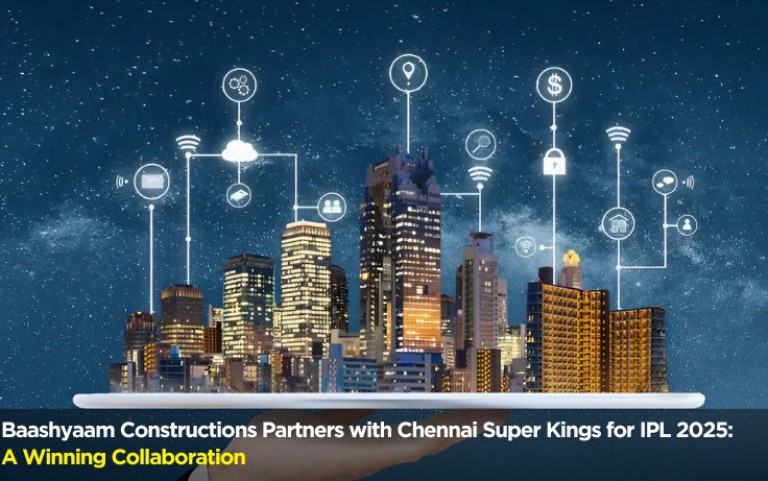 Baashyaam Constructions Partners with Chennai Super Kings for IPL 2025: A Winning Collaboration